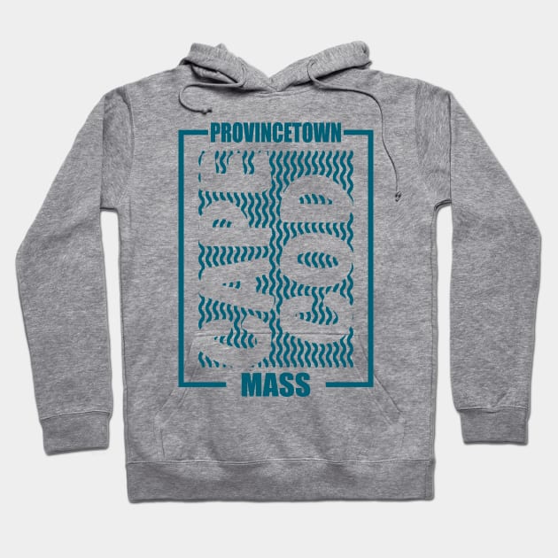 Provincetown - P'Town - Cape Cod Villages Hoodie by Cape Cod Peninsula